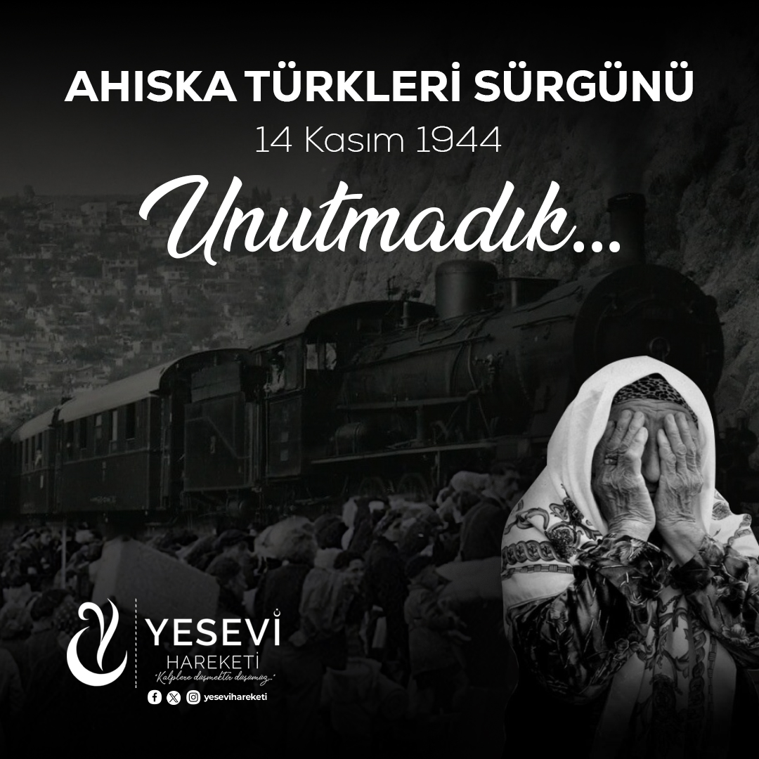Ahıska Türklerinin Sürgün Acısını Unutmuyoruz
