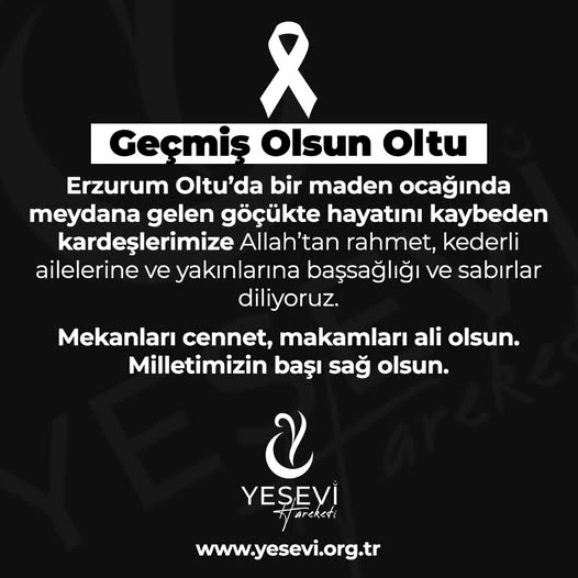 Erzurum Oltu’da Meydana Gelen Maden Göçüğüyle İlgili Taziye Mesajı